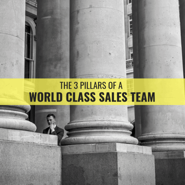 The 3 Pillars of WorldClass Sales UpRoar Partners